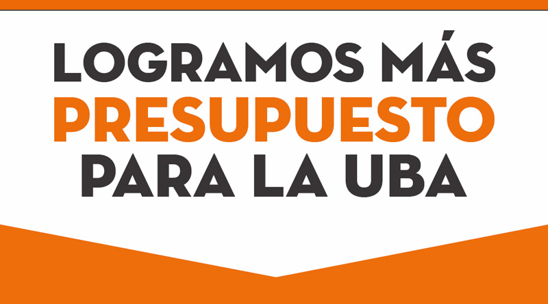 Logramos un aumento del presupuesto para la Universidad de Buenos Aires